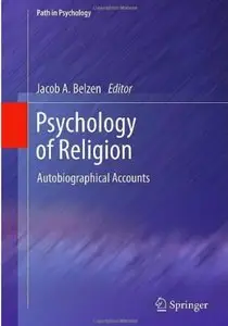Psychology of Religion: Autobiographical Accounts [Repost]