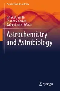 Astrochemistry and Astrobiology (repost)