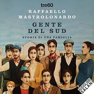 «Gente del Sud» by Raffaello Mastrolonardo