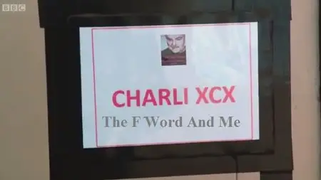 BBC - Charli XCX: The F Word and Me (2015)