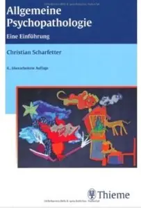Allgemeine Psychopathologie: Eine Einführung (Auflage: 6) [Repost]