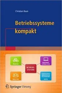 Betriebssysteme kompakt