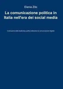 La comunicazione politica in Italia nell’era dei social media