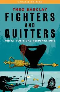 «Fighters And Quitters» by Theo Barclay