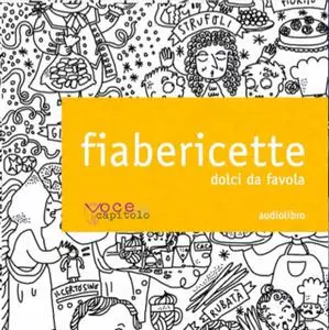 «Fiabericette. Dolci da favola» by Giulia Tedesco