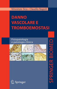 Vincenzo Sica, Claudio Napoli - Danno vascolare e tromboemostasi (2007)