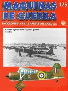 Maquinas de Guerra 125: Aviones ligeros de la segunda guerra mundial