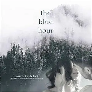 The Blue Hour: A Novel [Audiobook]