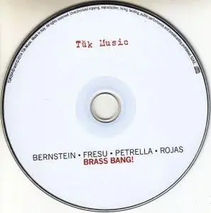 Steven Bernstein, Paolo Fresu, Gianluca Petrella, Marcus Rojas - Brass Bang! (2015) {TUK Music}