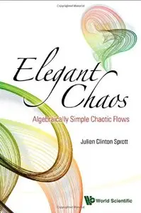 Elegant Chaos: Algebraically Simple Chaotic Flows (repost)