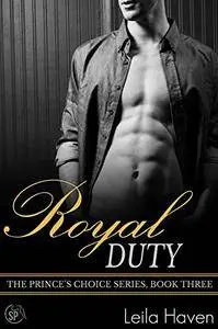 Royal Duty (The Prince's Choice Book 3)