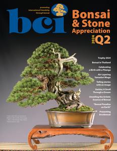 BCI Bonsai & Stone Appreciation Magazine - May 2024