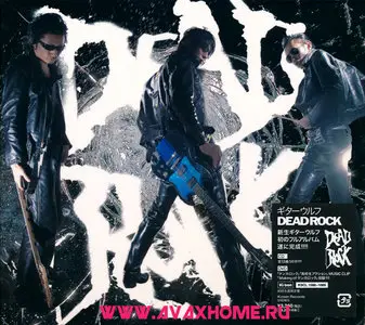 Guitar Wolf - Dead Rock (2007) [Limited CD+DVD Edition] RESTORED