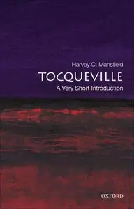 Tocqueville: A Very Short Introduction