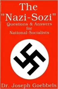The Nazi-Sozi: Questions & Answers for National Socialists (Repost)