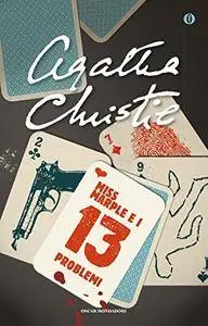 Agatha Christie - Miss Marple e i tredici problemi