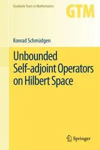 Unbounded Self-adjoint Operators on Hilbert Space