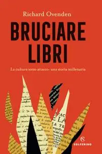 Richard Ovenden - Bruciare libri