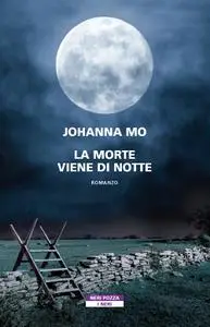 Johanna Mo - La morte viene di notte