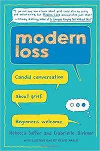 Modern Loss: Candid Conversation About Grief. Beginners Welcome.