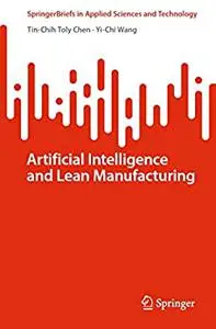 Artificial Intelligence and Lean Manufacturing