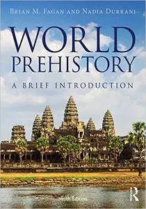 World Prehistory: A Brief Introduction, 9th Edition