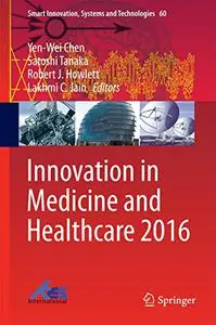 Innovation in Medicine and Healthcare 2016 (Repost)