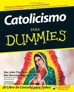 Jose H. Gomez - Catolicismo Para Dummies (Spanish Edition)
