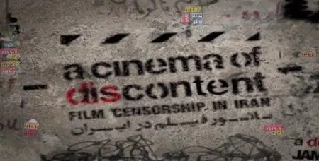 Jamsheed Akrami - A Cinema of Discontent: Film Censorship in Iran (2013)