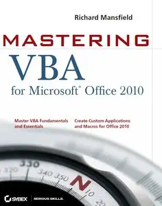 Mastering VBA for Office 2010, 2nd Edition (Repost)