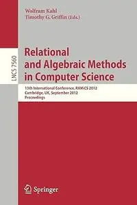 Relational and Algebraic Methods in Computer Science (Repost)