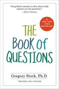 The Book of Questions: Revised and Updated (repost)