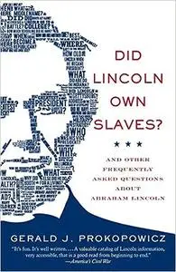 Did Lincoln Own Slaves?: And Other Frequently Asked Questions about Abraham Lincoln (Vintage Civil War Library)