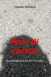 Fiori di cactus