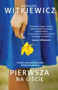 «Pierwsza na liście» by Magdalena Witkiewicz