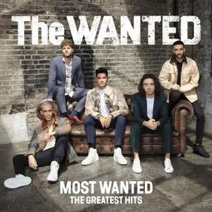 The Wanted - Most Wanted - The Greatest Hits (Deluxe) (2021) [Official Digital Download]