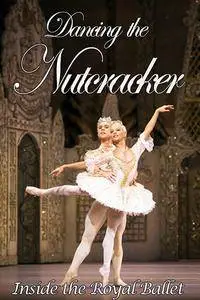BBC - Dancing the Nutcracker: Inside the Royal Ballet (2016)