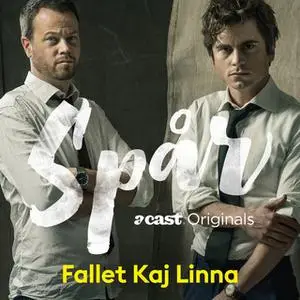 «Spår - Fallet Kaj Linna» by Martin Johnson,Anton Berg