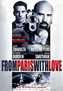 From Paris With Love (2010) 