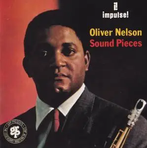 Oliver Nelson - Sound Pieces (1966) [Reissue 1991] (Repost)