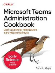 Microsoft Teams Administration Cookbook