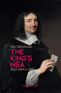«The King's NSA» by Tom Hillenbrand