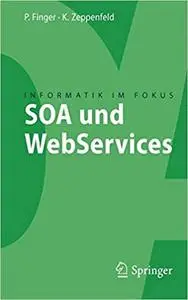 SOA und WebServices (Informatik im Fokus)