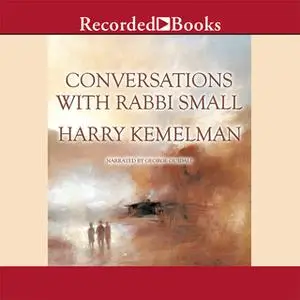 «Conversations with Rabbi Small» by Harry Kemelman