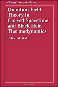 Quantum Field Theory in Curved Spacetime and Black Hole Thermodynamics