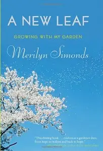 A New Leaf: Growing with My Garden 