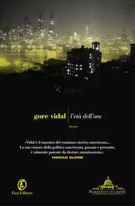 Gore Vidal - L'età dell'oro