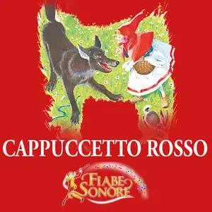 «Cappuccetto Rosso» by SILVERIO PISU (versione sceneggiata),VITTORIO PALTRINIERI (musiche)