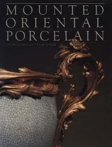 F.J.B. Watson, Gillian Wilson, Anthony Derham, "Mounted Oriental Porcelain"