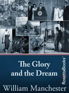 The Glory and the Dream: A Narrative History of America, 1932-1972 [repost]